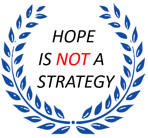 HOPE IS NOT A STRATEGY ON IT FOR KONA GROUP SALES TRAINING SALES HEALTH CHECK