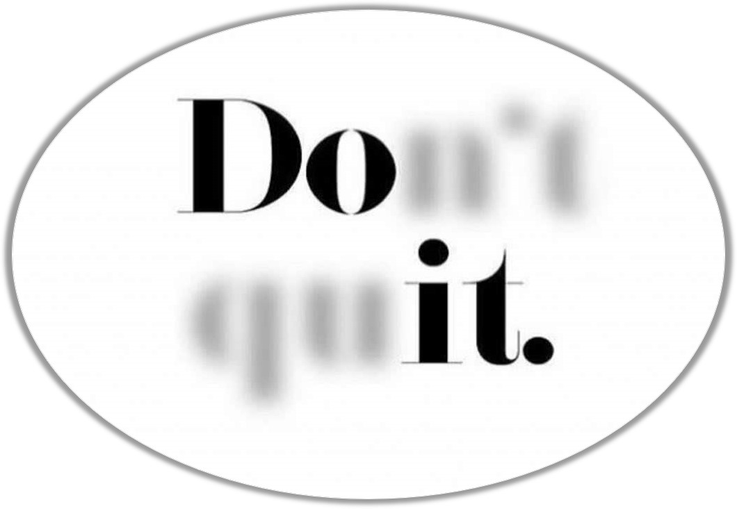 leaders fears quote about Don't Quit