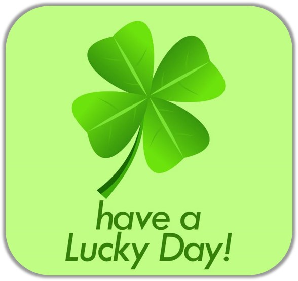 Have a Lucky Day! 