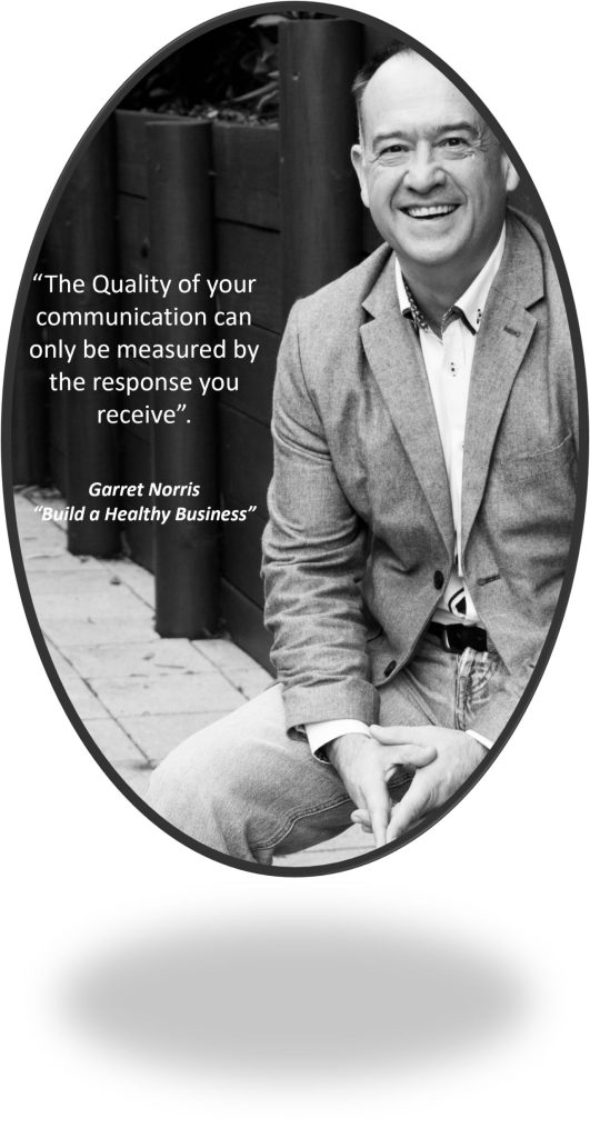 A quote on effective communication from Garret Norris, CEO of the KONA Group.