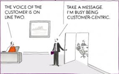 Put the customer at the centre of everything you do.
